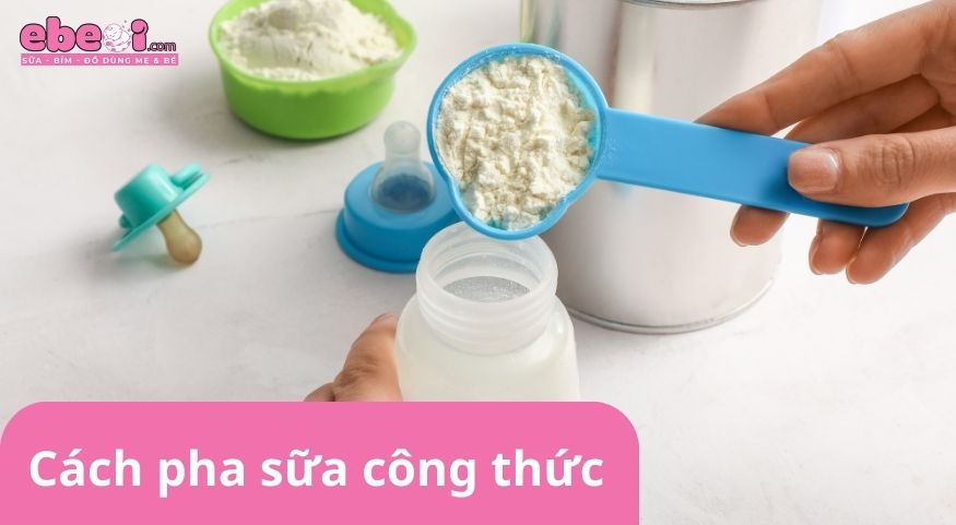 Cách pha sữa công thức đúng chuẩn giữ trọn vẹn dinh dưỡng
